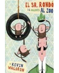 EL SR. RONDO I EL MALENTES AL ZOO