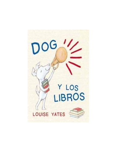 DOG Y LOS LIBROS