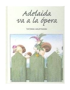 ADELAIDA VA A LA OPERA
