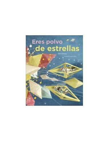ERES POLVO DE ESTRELLAS
