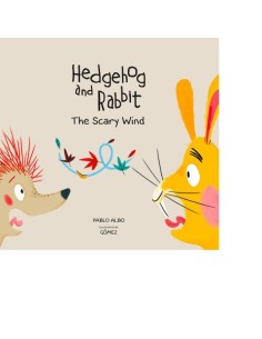 HEDGEHOG AND RABBIT THE SCARY WIND HEDGEHOG AND RABBIT THE SCARY WIND