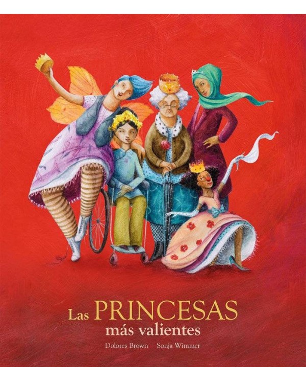 PRINCESAS MAS VALIENTES,LAS