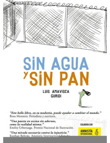 SIN AGUA Y SIN PAN SIN AGUA Y SIN PAN