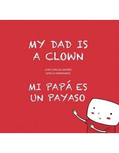 MI PAPA ES UN PAYASO