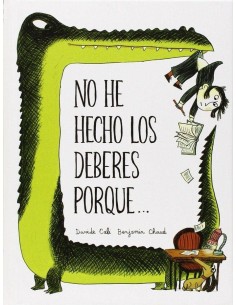 NO HE HECHO LOS DEBERES PORQUE NO HE HECHO LOS DEBERES PORQUE