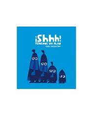 SHHH TENEMOS UN PLAN