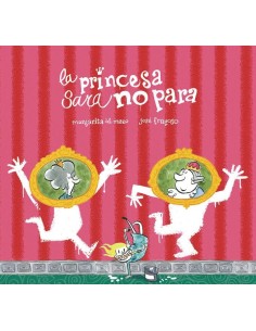 PRINCESA SARA NO PARA,LA