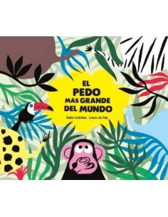 PEDO MAS GRANDE DEL MUNDO,EL PEDO MAS GRANDE DEL MUNDO,EL