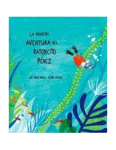 PRIMERA AVENTURA DEL RATONCITO PEREZ,LA