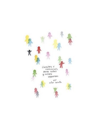 CUENTOS Y EJERCICIOS PARA NIÑAS Y NIÑOS INQUIETOS