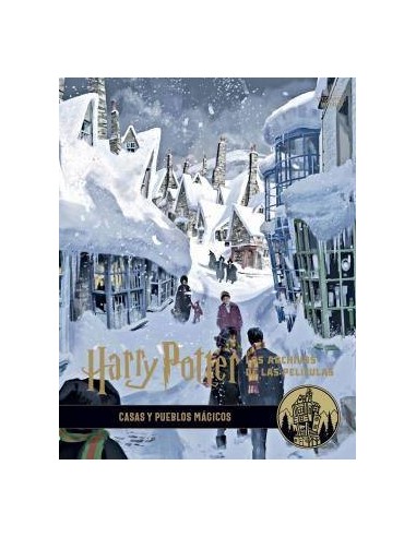 HARRY POTTER : LOS ARCHIVOS DE LAS PELICULAS 10. CASAS Y PUEBLOS MÁGICOS HARRY POTTER : LOS ARCHIVOS DE LAS PELICULAS 10. CASAS Y PUEBLOS MÁGICOS