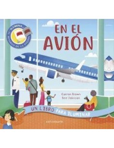EN EL AVION. UN LIBRO PARA ILUMINAR