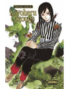 HISTORIAS DE KOYOHARU GOTOUGE HISTORIAS DE KOYOHARU GOTOUGE