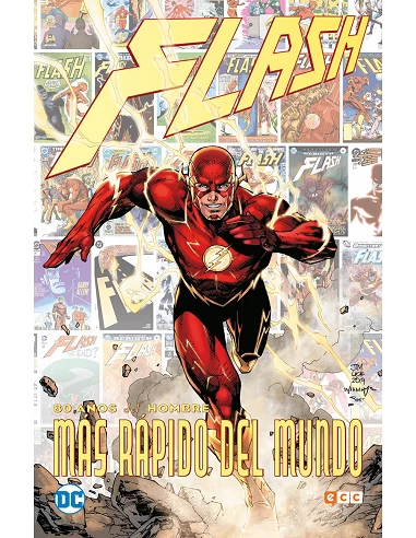 Flash: 80 años del Hombre Más Rápido del Mundo