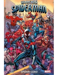 UNIVERSO SPIDERMAN. SPIDER-CERO UNIVERSO SPIDERMAN. SPIDER-CERO