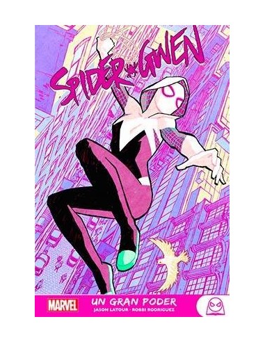 MARVEL YOUNG ADULTS. SPIDER-GWEN 01 UN GRAN PODER
