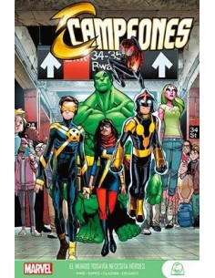 MARVEL YOUNG ADULTS. CAMPEONES 01 EL MUNDO TODAVIA NECESITA HEROES MARVEL YOUNG ADULTS. CAMPEONES 01 EL MUNDO TODAVIA NECESITA HEROES