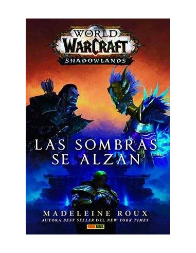WORLD OF WARCRAFT: SHADOWLANDS. LAS SOMBRAS SE ALZAN