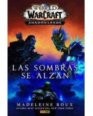 WORLD OF WARCRAFT: SHADOWLANDS. LAS SOMBRAS SE ALZAN
