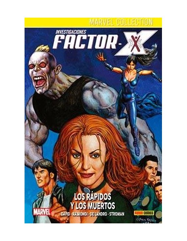 INVESTIGACIONES FACTOR-X 03. LOS RAPIDOS Y LOS MUERTOS