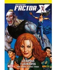 INVESTIGACIONES FACTOR-X 03. LOS RAPIDOS Y LOS MUERTOS