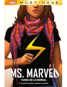 MARVEL MUST-HAVE. MS. MARVEL: FUERA DE LO NORMAL MARVEL MUST-HAVE. MS. MARVEL: FUERA DE LO NORMAL