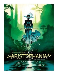 ARISTOPHANIA 01. EL REINO DE AZUR ARISTOPHANIA 01. EL REINO DE AZUR