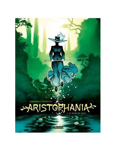 ARISTOPHANIA 01. EL REINO DE AZUR