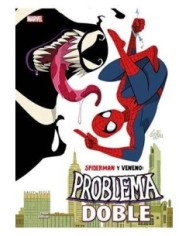 SPIDERMAN Y VENENO: PROBLEMA DOBLE
