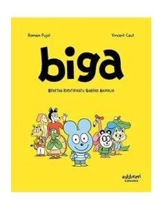 BIGA 01. BENETAN IDENTIFIKATU GABEKO ANIMALIA