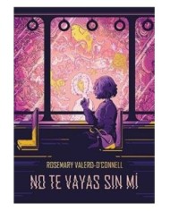 NO TE VAYAS SIN MI