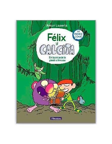 FELIX Y CALCITA. EN BUSCA DE LA PIEDRA LIMOSA