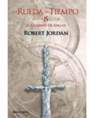 LA RUEDA DEL TIEMPO 08. EL CAMINO DE DAGAS