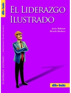 LIDERAZGO ILUSTRADO,EL LIDERAZGO ILUSTRADO,EL