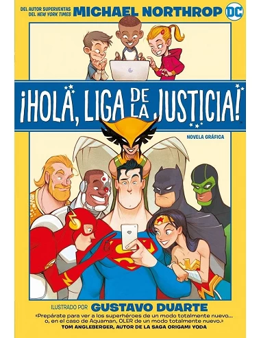 ¡HOLA, LIGA DE LA JUSTICIA!