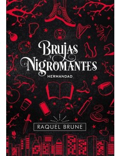 BRUJAS Y NIGROMANTES HERMANDAD BRUJAS Y NIGROMANTES HERMANDAD