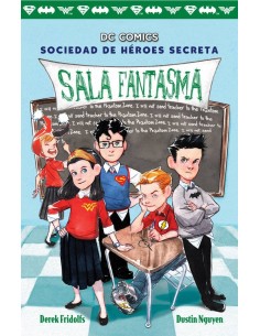 Sociedad de Heroes Secreta Sala Fantasma