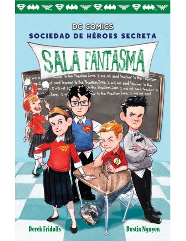 Sociedad de Heroes Secreta Sala Fantasma