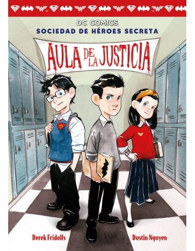 SOCIEDAD DE HEROES SECRETA 1 AULA DE LA JUS