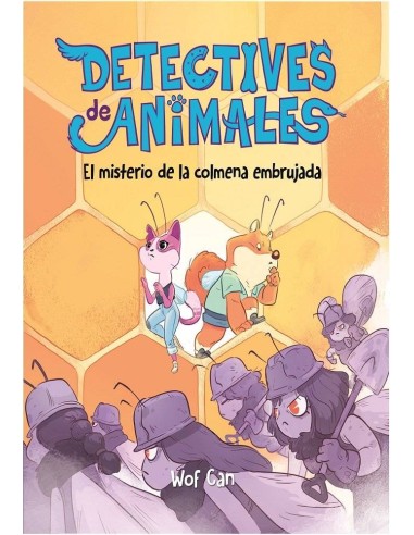 DETECTIVES DE ANIMALES 2 EL MISTERIO DE LA COLMENA EMBRUJAD