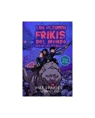 ULTIMOS FRIKIS DEL MUNDO 3 Y EL REY DE LAS