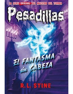 PESADILLAS 30 EL FANTASMA SIN CABEZA