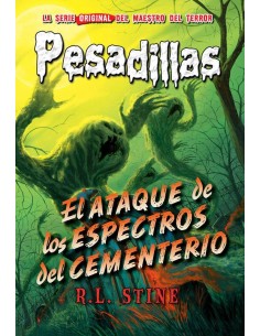 PESADILLAS 28 EL ATAQUE DE LOS ESPECTROS DEL CEMENTERIO