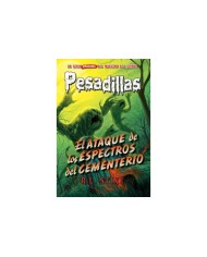 PESADILLAS 28 EL ATAQUE DE LOS ESPECTROS DEL CEMENTERIO