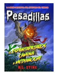 PESADILLAS 2 ESPANTAPAJAROS CAMINA A MEDIANOCHE,EL
