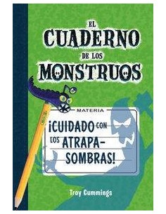 CUIDADO CON LOS ATRAPASOMBRAS