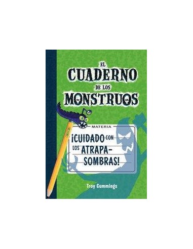 CUIDADO CON LOS ATRAPASOMBRAS