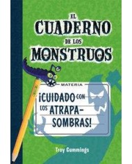 CUIDADO CON LOS ATRAPASOMBRAS