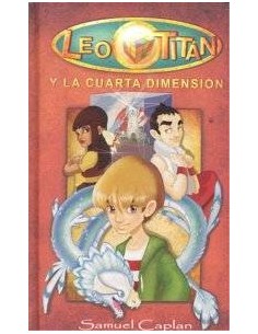 LEO TITAN Y LA CUARTA DIMENSION