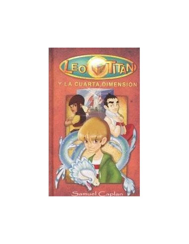 LEO TITAN Y LA CUARTA DIMENSION